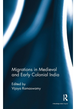 Migrations in Medieval and Early Colonial India