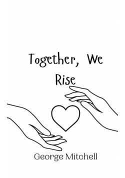 Together, We Rise