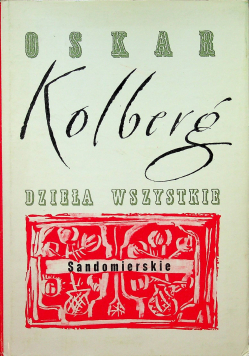 Kolberg dzieła wybrane Sandomierskie