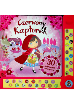 Czerwony kapturek 30 bajkowych dźwięków