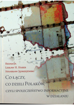 Co łączy co dzieli Polaków