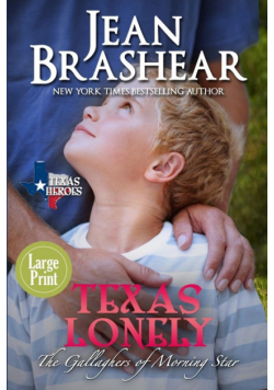 Texas Lonely (Large Print Edition)