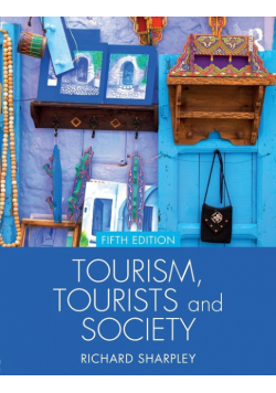 Tourism, Tourists and Society