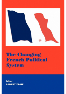The Changing French Political System