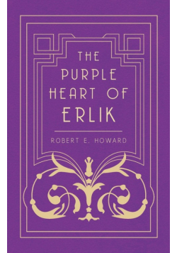 The Purple Heart of Erlik