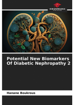 Potential New Biomarkers Of Diabetic Nephropathy 2
