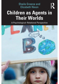 Children as Agents in Their Worlds