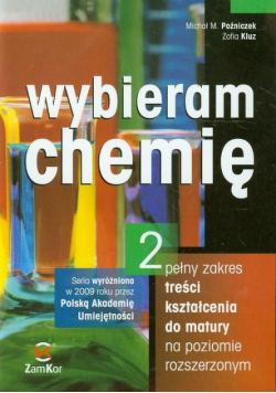 Wybieram chemię 2 Podręcznik Pełny zakres treści kształcenia do matury na poziomie rozszerzonym
