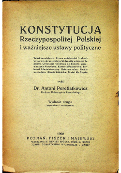 Konstytucja Rzeczypospolitej Polskiej i ważniejsze ustawy polityczne 1922 r