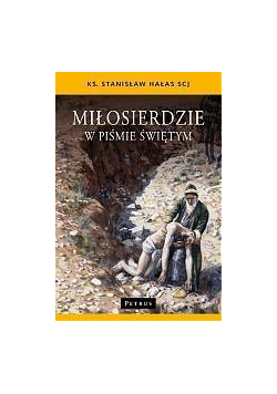 Miłosierdzie w Piśmie Świętym