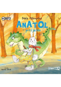 Anatol i przyjaciele Audiobook