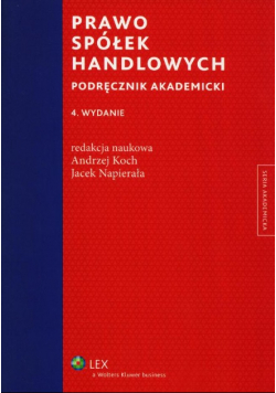 Prawo spółek handlowych. Podręcznik akademicki