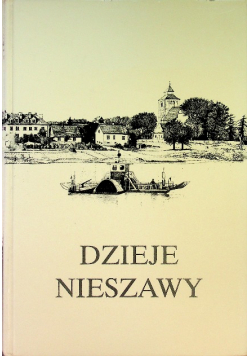 Dzieje Nieszawy Tom I