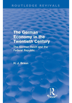 The German Economy in the Twentieth Century (Routledge Revivals)