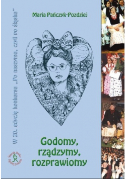 Pańczyk Maria - Godomy, rządzymy, rozprawiomy