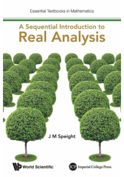 A Sequential Introduction to Real Analysis