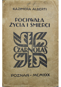 Pochwała życia i śmierci 1930 r.