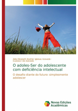 O adoles-Ser do adolescente com deficiência intelectual