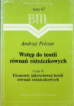 Wstęp do teorii równań różniczkowych Część II