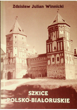 Szkice polsko białoruskie