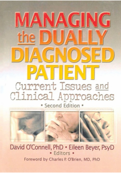 Managing the Dually Diagnosed Patient