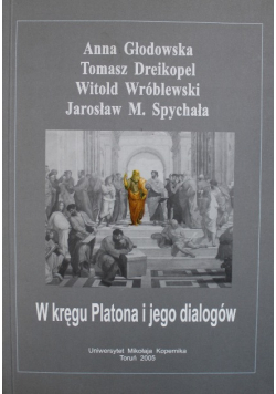 W kręgu Platona i jego dialogów