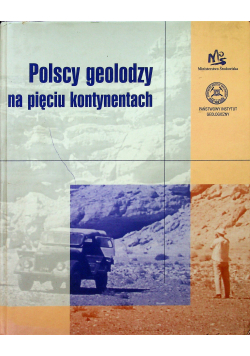 Polscy geolodzy na pięciu kontynentach