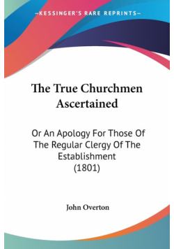The True Churchmen Ascertained