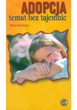 Adopcja temat bez tajemnic