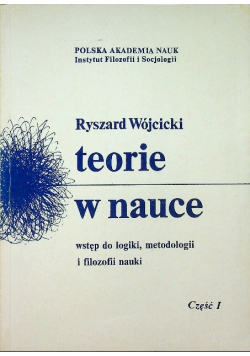 Teorie w nauce, Część 1