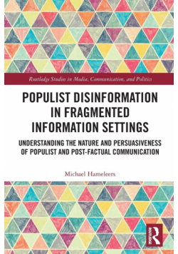 Populist Disinformation in Fragmented Information Settings