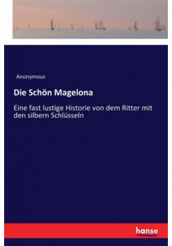 Die Schön Magelona