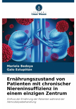 Ernährungszustand von Patienten mit chronischer Niereninsuffizienz in einem einzigen Zentrum