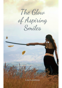 The Glow of Aspiring Smiles