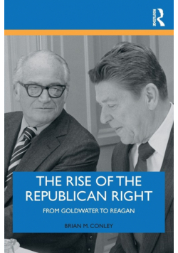 The Rise of the Republican Right