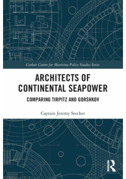 Architects of Continental Seapower