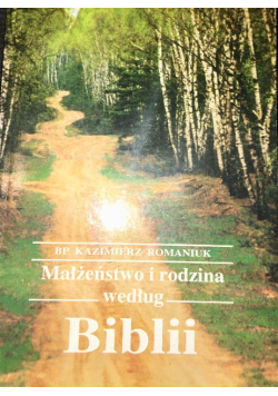 Małżeństwo i rodzina według Biblii