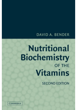 Nutritional Biochemistry of the Vitamins