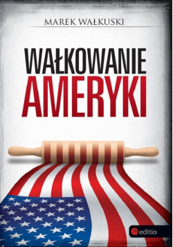 Wałkowanie Ameryki