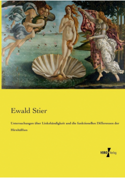 Untersuchungen über Linkshändigkeit und die funktionellen Differenzen der Hirnhälften