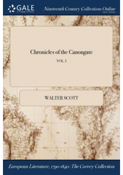 Chronicles of the Canongate; VOL. I