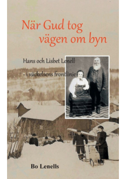 När Gud tog vägen om byn