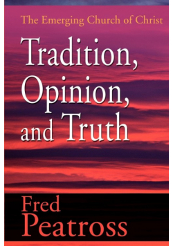 Tradition, Opinion, and Truth
