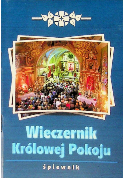 Wieczernik Królowej Pokoju Śpiewnik