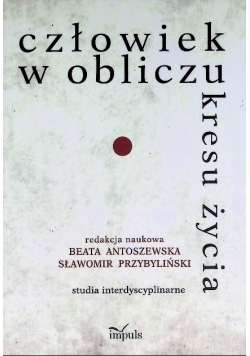 Człowiek w obliczu kresu życia