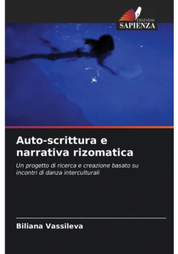 Auto-scrittura e narrativa rizomatica