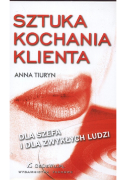 Sztuka kochania klienta