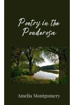 Poetry in the Ponderosa
