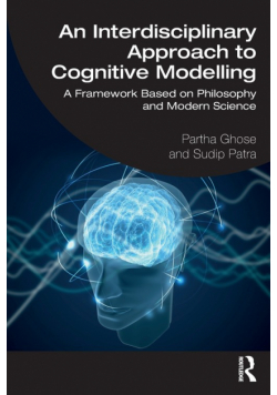 An Interdisciplinary Approach to Cognitive Modelling