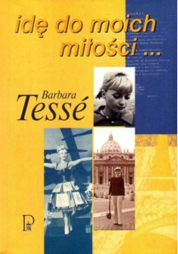 Idę do moich miłości